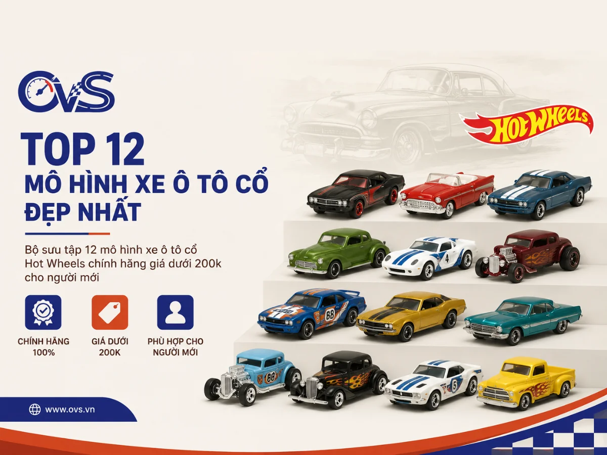 Bộ sưu tập 12 mô hình xe ô tô cổ Hot Wheels chính hãng giá dưới 200k cho người mới